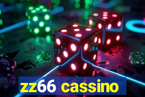 zz66 cassino